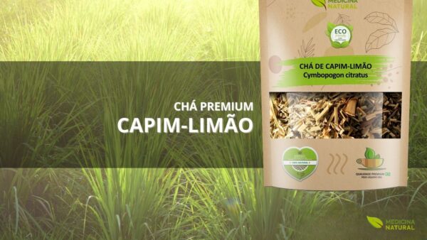Chá de Capim Limão - Cymbopogon citratus - Medicina Natural