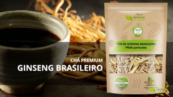 Chá de Ginseng Brasileiro - Pffafia paniculata - Medicina Natural