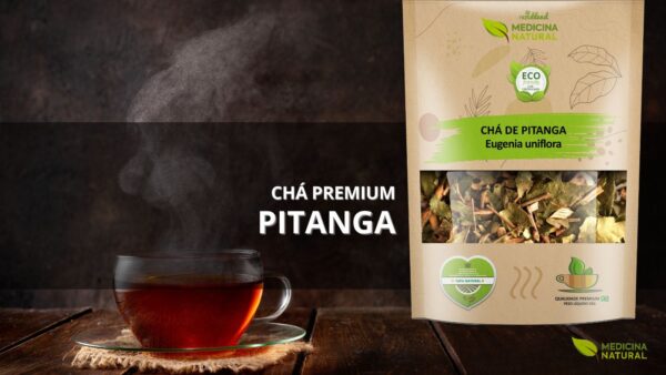 Chá de Pitanga - Eugenia uniflora - Medicina Natural